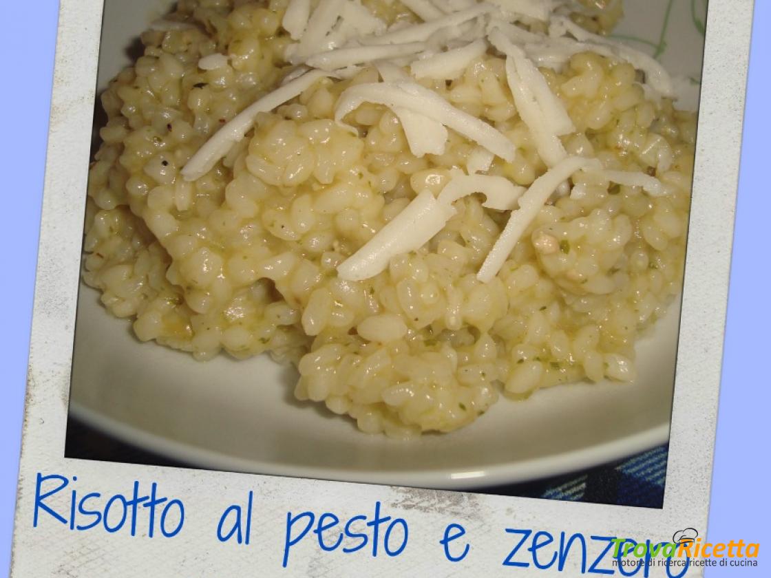 Risotto Al Pesto E Zenzero Con Mozzarella Ricetta Trovaricetta Com