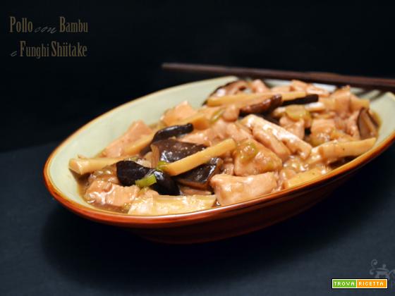 Pollo con Bambu e Funghi Shiitake