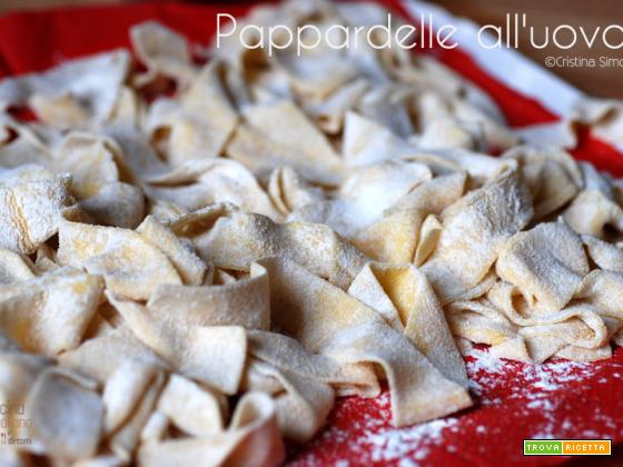 Pappardelle all’uovo