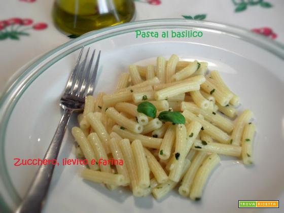 Pasta al basilico (Pesto semplificato velocissimo!)