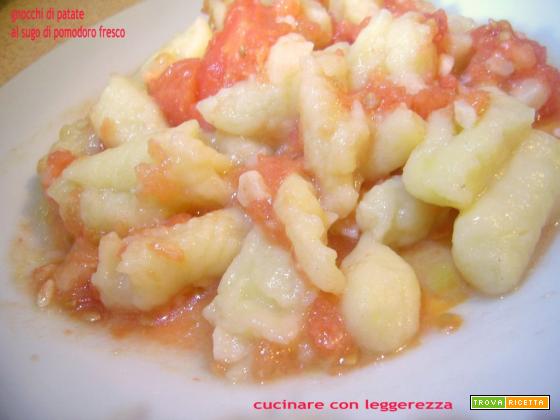 Gnocchi di patate al sugo di pomodoro fresco