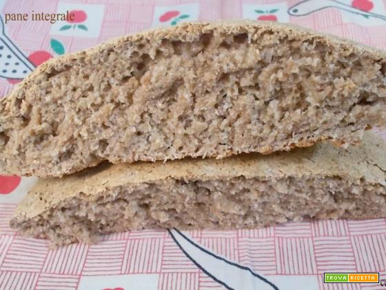 Pane integrale con lievito madre