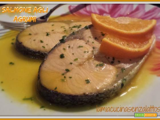 Salmone agli agrumi – ricetta veloce