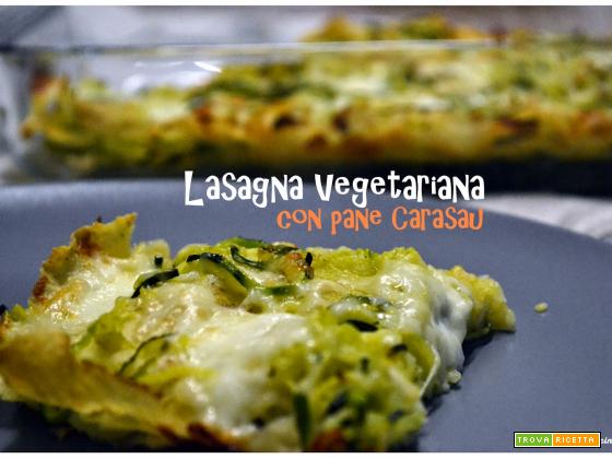 Lasagna Vegetariana con pane Carasau