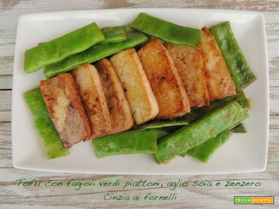 Tofu con fagioli verdi e zenzero