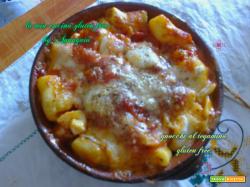 GNOCCHI al TEGAMINO gluten free