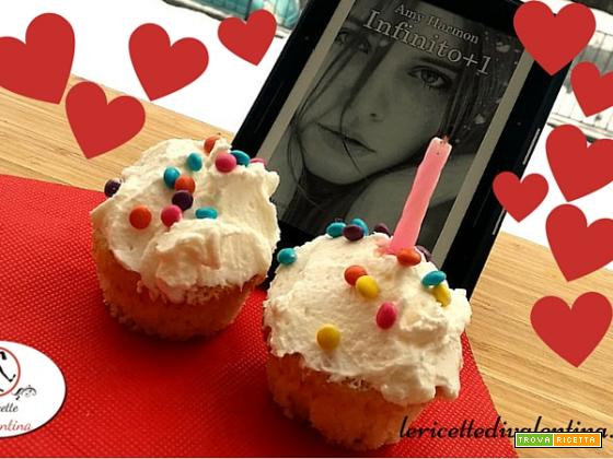 MANGIA CIO' CHE LEGGI # 67: Cupcakes con frosting al mascarpone e confetti colorati...ispirati da Infinito+1 di Amy Harmon