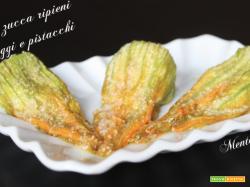 Fiori di zucca ripieni di formaggi e pistacchi