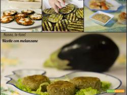 Ricette con melanzane
