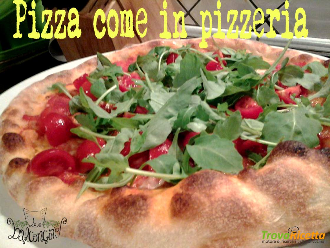 Pizza Come In Pizzeria Ricetta Trovaricetta Com