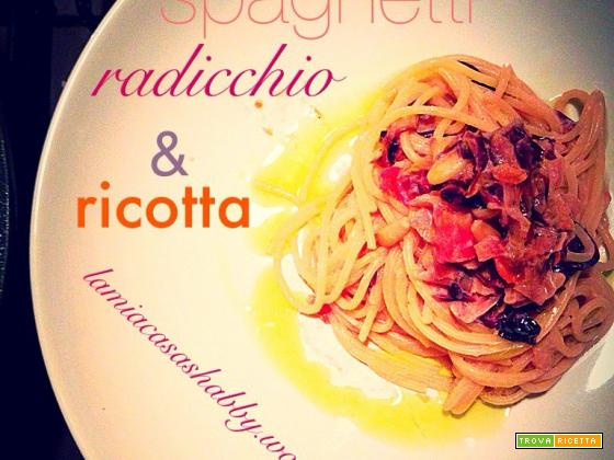 Spaghetti radicchio & ricotta