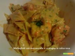 Maltagliati, mazzancolle, scalogno, salsa rosa