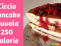 Ciccio Pancake Nuvola Ripieno di Cioccolato 250 Calorie
