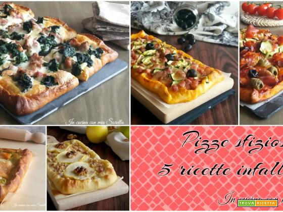 Pizze sfiziose – 5 ricette infallibili