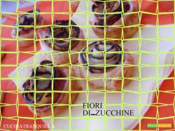 FIORI DI..... ZUCCHINE