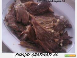 FUNGHI GRATINATI AL FORNO