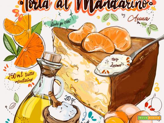 Le vostre ricette disegnate da Daria Rosso: ecco la torta al mandarino di Anna