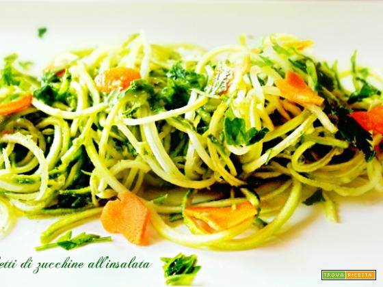 Spaghetti di zucchine all’insalata