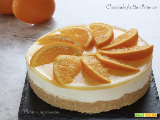 Cheesecake fredda all’arancia