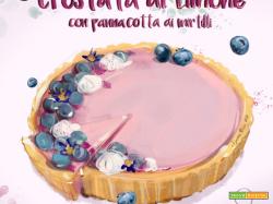 Le vostre ricette disegnate da Daria Rosso: ecco la crostata con panna cotta ai mirtilli di Mariagrazia
