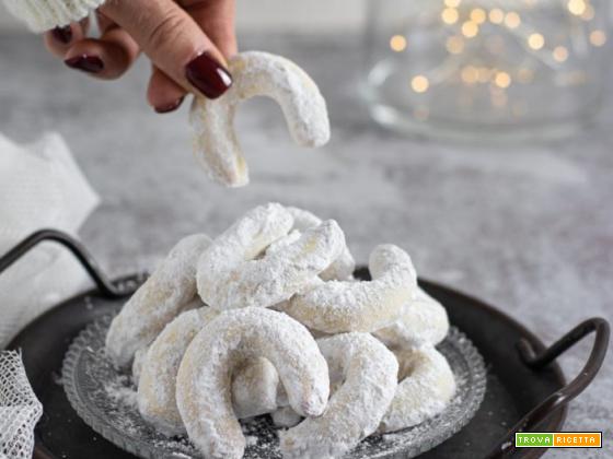 Vanillekipferl: ricetta dei biscotti cornetti alla vaniglia