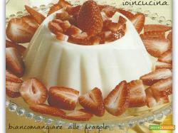 biancomangiare alle fragole