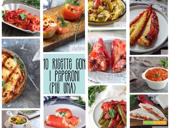 10 ricette da fare con i peperoni (Più una)