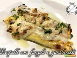 Crespelle con Funghi e Gamberetti