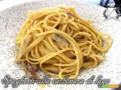Spaghetti alla Carbonara di Lago