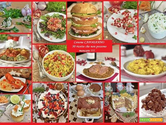 30 ricette che non possono mancare sulla tavola di Capodanno