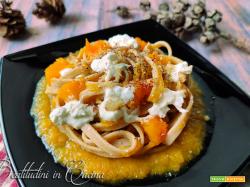 Fettuccine con zucca e burrata