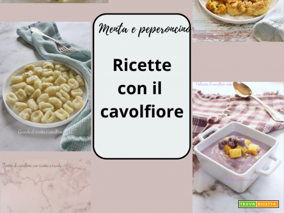 Ricette con il cavolfiore