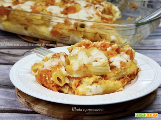 Pasta al forno con zucca e crema di parmigiano