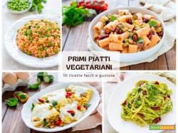 Primi piatti vegetariani: 10 ricette facili e gustose